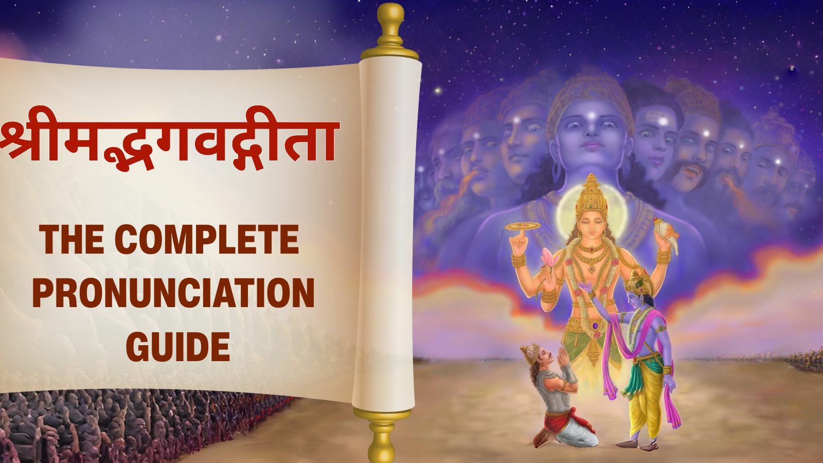 Shreemad Bhagavad Gita (Geetaa)-Complete Pronunciation Guide